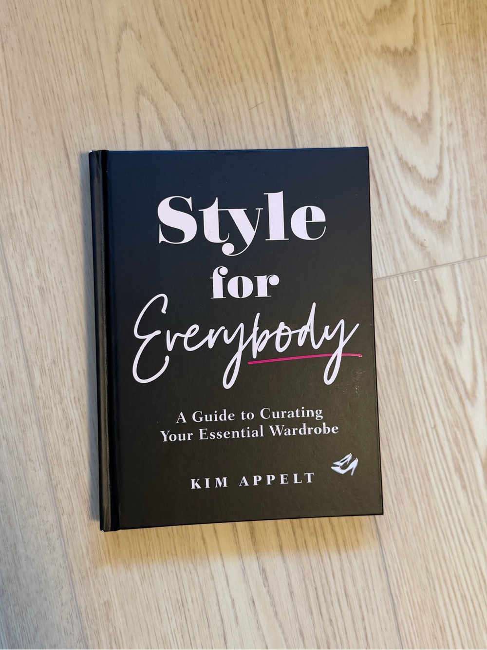 Style for Everybody Hardcover Book